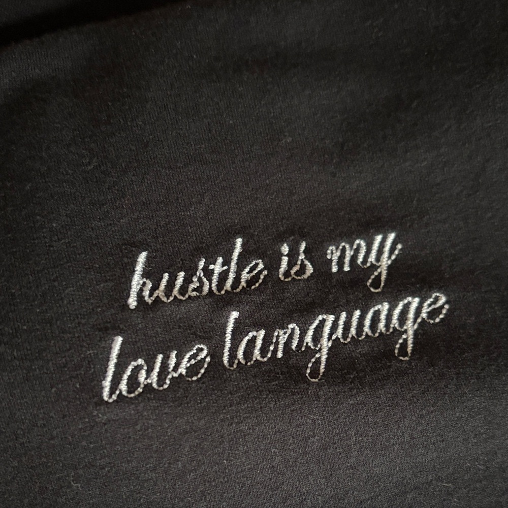 Hustle is my love language top/light sweatshirt